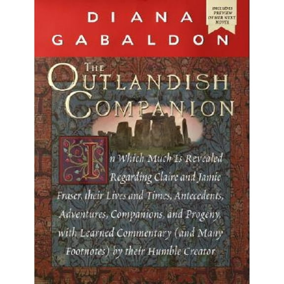 Pre-Owned The Outlandish Companion: In Which Much is Revealed Regarding Claire and Jamie Fraser, (Hardcover 9780385324137) by Diana Gabaldon