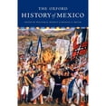 thumbnail image 1 of Pre-Owned The Oxford History of Mexico (Paperback) 9780199731985, 1 of 1
