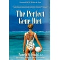 thumbnail image 1 of Pre-Owned The Perfect Gene Diet : Use Your Body's Own APO e Gene to Treat High Cholesterol, Weight Problems, Heart Disease, Alzheimer's... and More! 9781401928483, 1 of 1