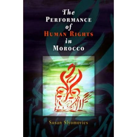 The Performance of Human Rights in Morocco [Paperback - Used]