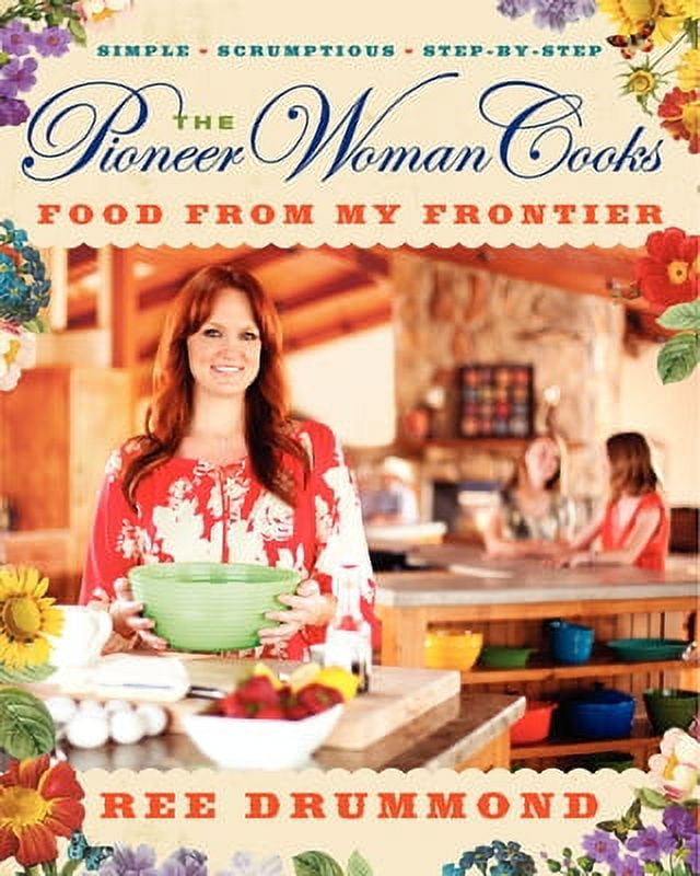 Pre-Owned The Pioneer Woman Cooks--Food from My Frontier (Hardcover 9780061997181) by Ree Drummond