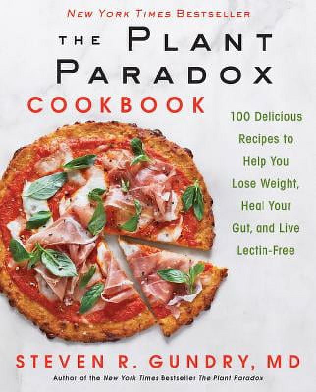 Pre-Owned The Plant Paradox Cookbook (Hardcover 9780062843371) by Steven Gundry