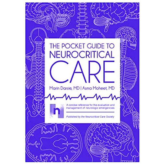 Pre-Owned The Pocket Guide to Neurocritical Care (Paperback Bunko) 1943909008 9781943909001