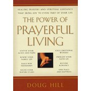 The Power of Prayerful Living Paperback