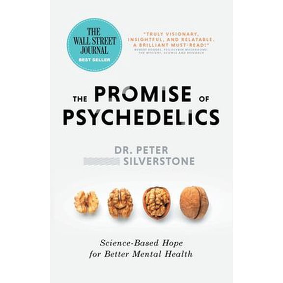 Pre-Owned The Promise of Psychedelics: Science-Based Hope for Better Mental Heath (Paperback) 1989059996 9781989059999
