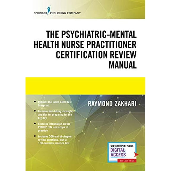 Pre-Owned The Psychiatric-Mental Health Nurse Practitioner Certification Review Manual (Paperback) 0826179428 9780826179425