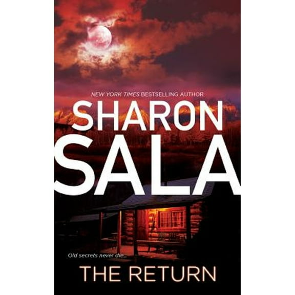 Pre-Owned The Return by Sharon Sala (Paperback)