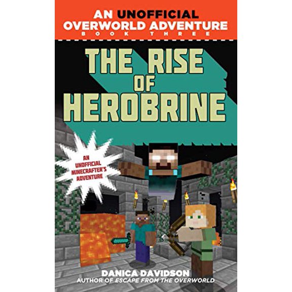 Pre-Owned Unofficial Overworld Adventure The Rise of Herobrine: An Unofficial Overworld Adventure, Book Three, (Paperback)