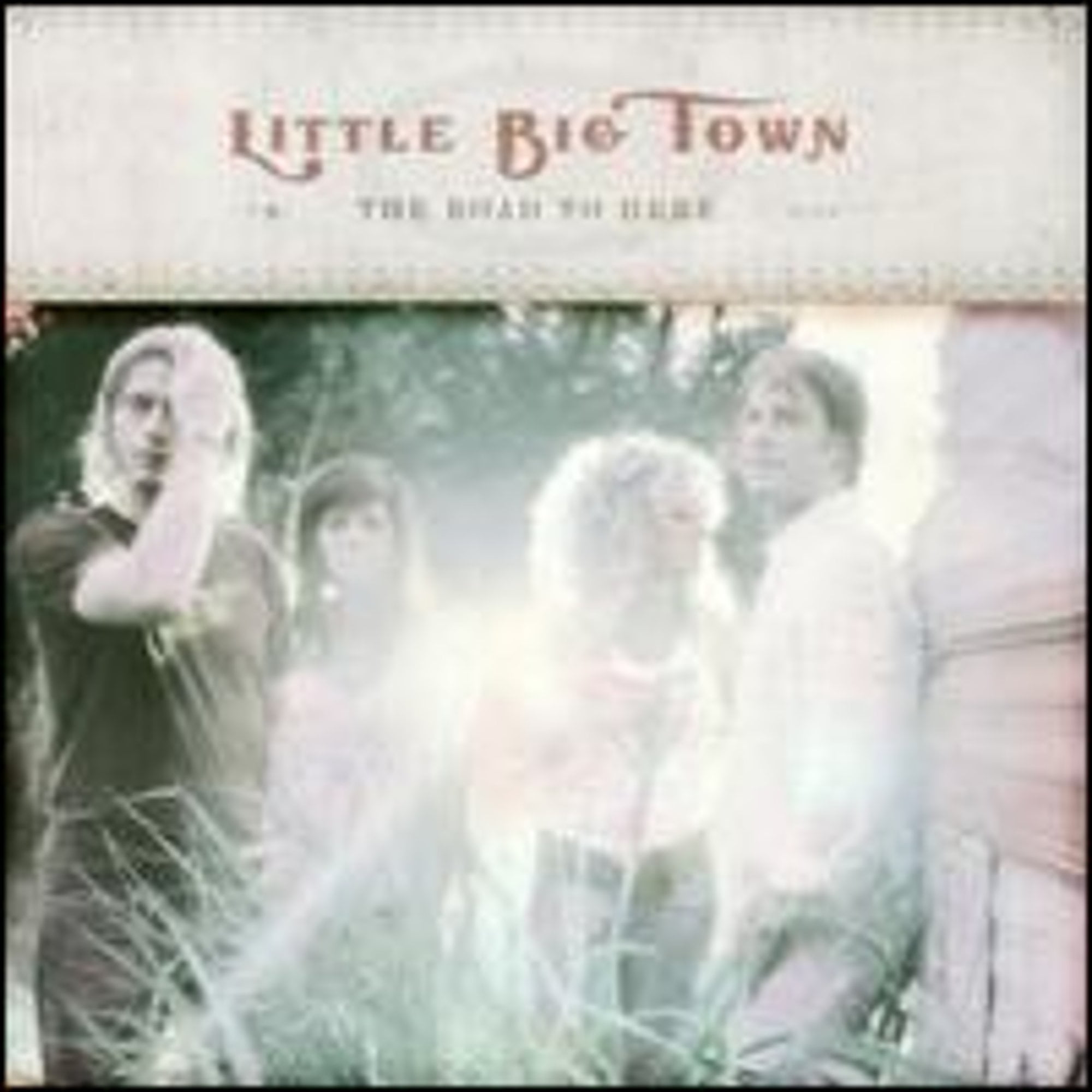 Pre-Owned The Road to Here (CD 0880966900114) by Little Big Town