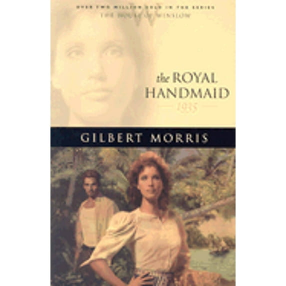 Pre-Owned The Royal Handmaid (Paperback 9780764228568) by Gilbert Morris