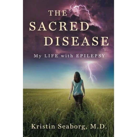 Pre-Owned The Sacred Disease: My Life with Epilepsy Paperback