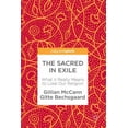 thumbnail image 1 of Pre-Owned The Sacred in Exile: What It Really Means to Lose Our Religion (Hardcover) 3319664980 9783319664989, 1 of 1