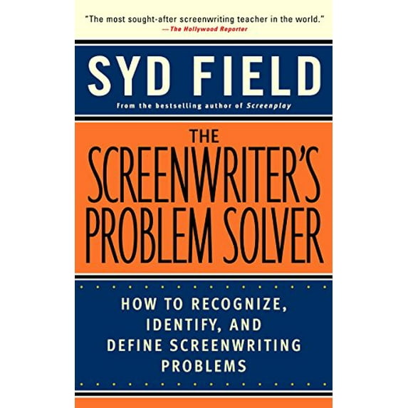 Pre-Owned The Screenwriter's Problem Solver: How to Recognize, Identify, and Define Screenwriting Problems (Paperback) 0440504910 9780440504917