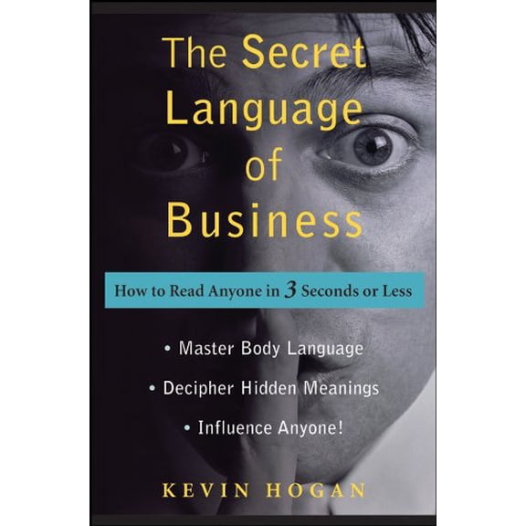 Pre-Owned The Secret Language of Business: How to Read Anyone in 3 Seconds or Less Paperback