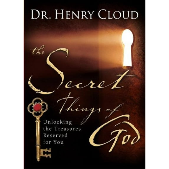 Pre-Owned The Secret Things of God: Unlocking the Treasures Reserved for You (Hardcover) 1416563601 9781416563600