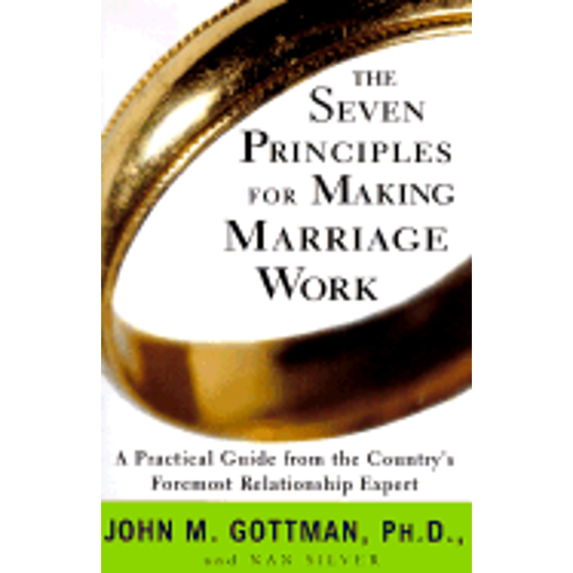 Pre-Owned The Seven Principles for Making Marriage Work (Hardcover 9780609601044) by John M Gottman, Nan Silver