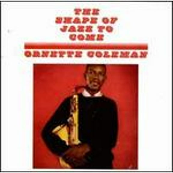 Pre-Owned The Shape of Jazz to Come (CD 0075678133923) by Ornette Coleman
