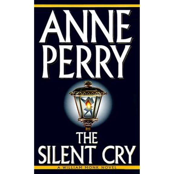 Pre-Owned The Silent Cry (Paperback 9780804117937) by Anne Perry