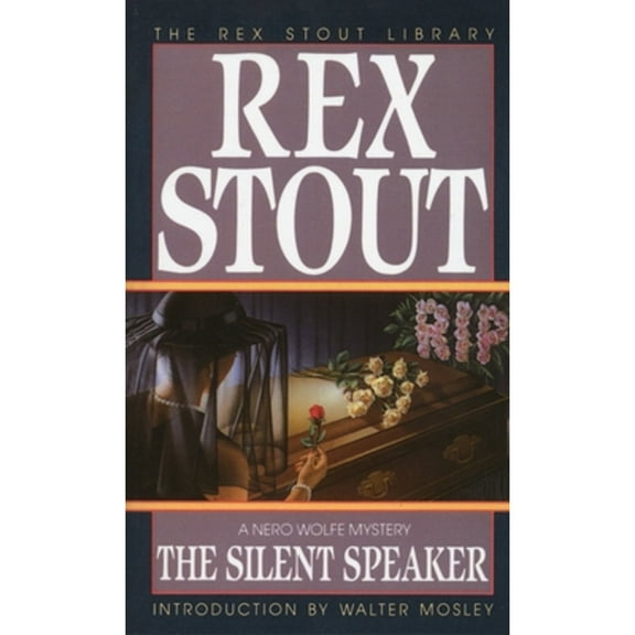 Pre-Owned The Silent Speaker (Paperback 9780553234978) by Rex Stout