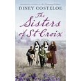 thumbnail image 1 of Pre-Owned The Sisters of St Croix (Hardcover) 1784972606 9781784972608, 1 of 1