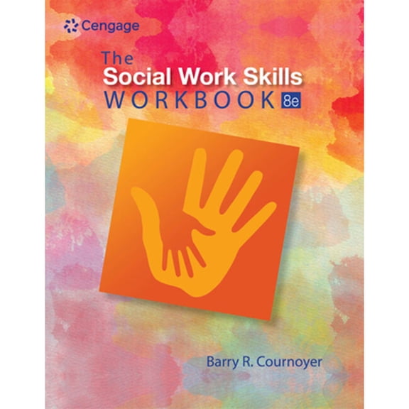 Pre-Owned The Social Work Skills Workbook (Paperback) 1305633784 9781305633780