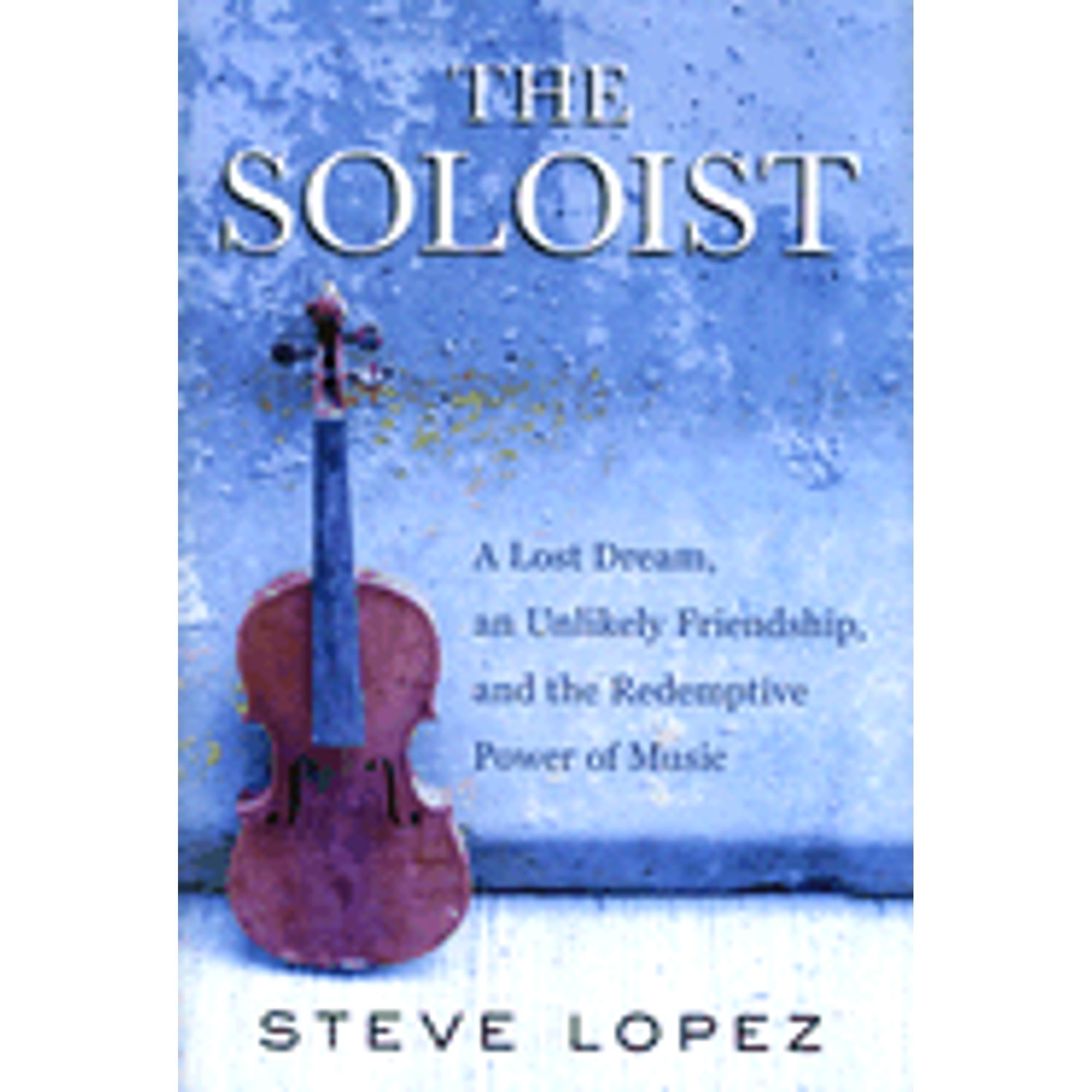 The Soloist - Steve Lopez
