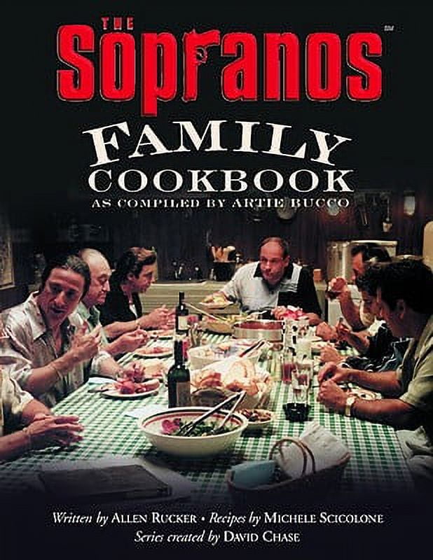 Pre-Owned The Sopranos Family Cookbook: As Compiled by Artie Bucco (Hardcover 9780446530576) by Artie Bucco, Allen Rucker, Michele Scicolone