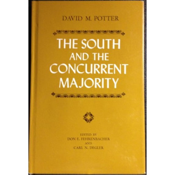 Pre-Owned The South and the Concurrent Majority Paperback