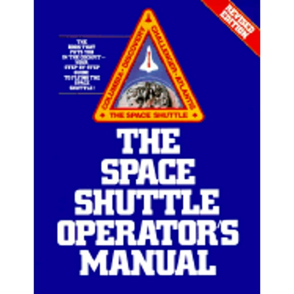 Pre-Owned Space Shuttle Operator's Manual, Revised Edition (Paperback) by Kerry Mark Joels, David Larkin, Gregory P Kennedy
