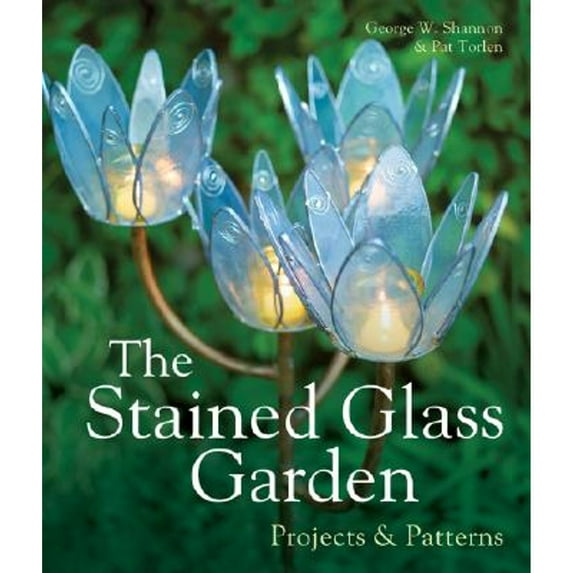 Pre-Owned The Stained Glass Garden: Projects & Patterns (Hardcover) 1895569575 9781895569575