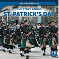 thumbnail image 1 of The Story Behind St. Patrick's Day (Hardcover) 9781725300620, 1 of 1