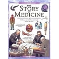 thumbnail image 1 of Pre-Owned The Story of Medicine: Medicine Around the World and Across the Ages (Exploring History) (Hardcover) 075480531X 9780754805311, 1 of 1