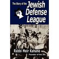 thumbnail image 1 of Pre-Owned The Story of the Jewish Defense League by Rabbi Meir Kahane (Paperback) 9781607960164, 1 of 1