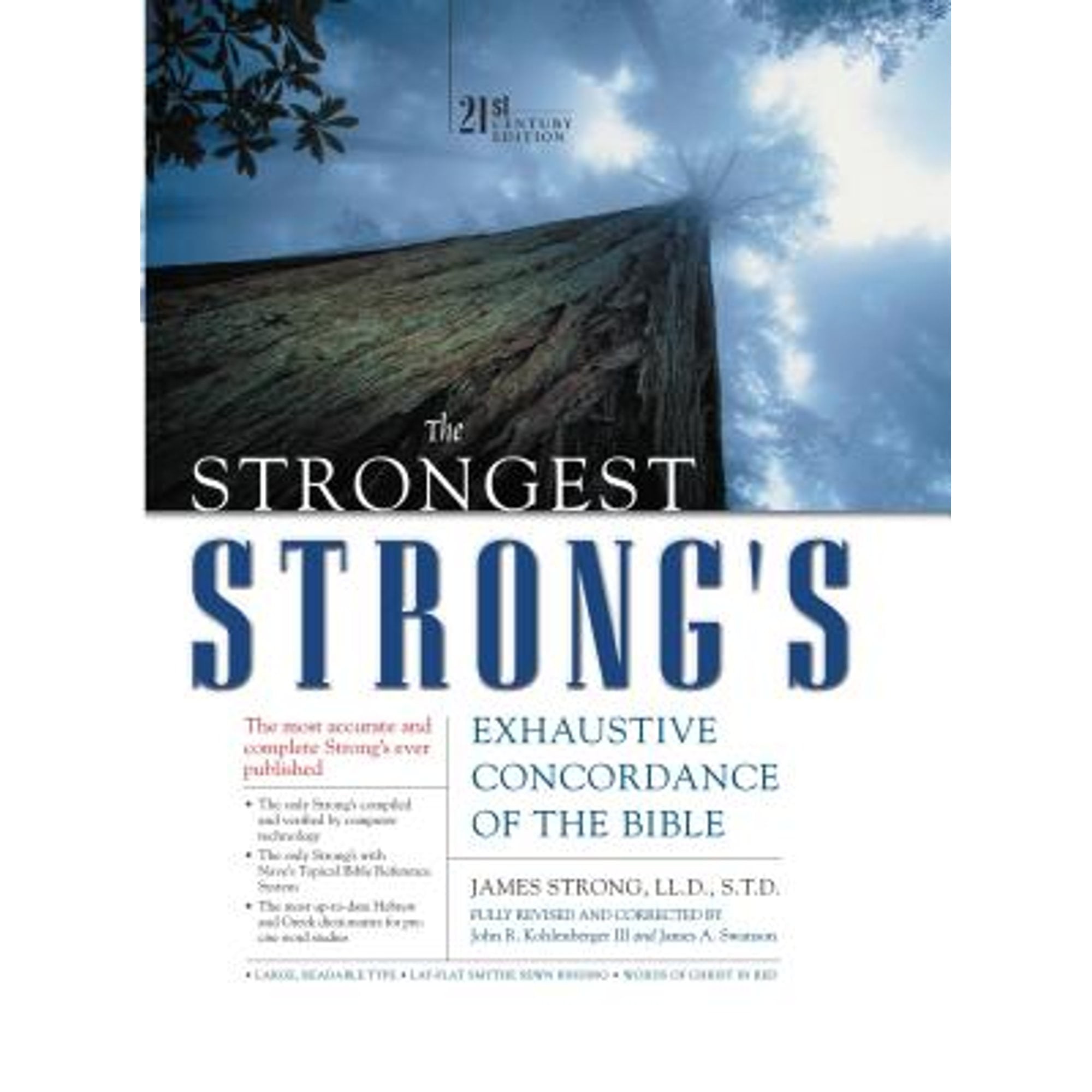 Pre-Owned The Strongest Strong's Exhaustive Concordance of the Bible: 21st Century Edition (Hardcover 9780310233435) by James Strong, John R Kohlenberger III, James A Swanson