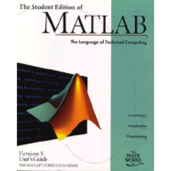 Pre-Owned The Student Edition of MATLAB Version 5 User's Guide (Paperback) 0132725509 9780132725507