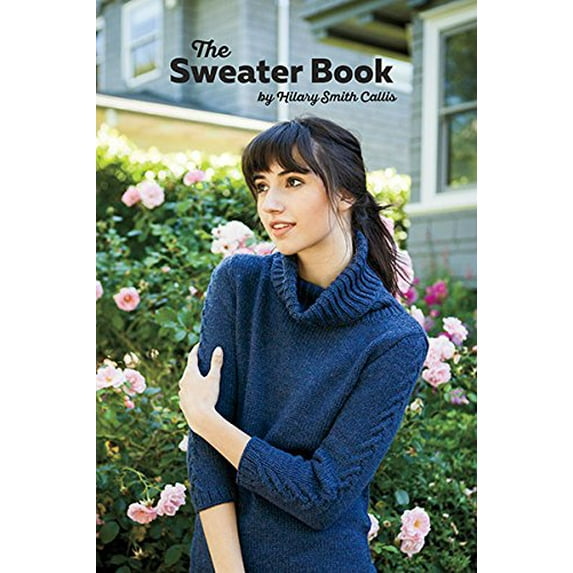 Pre-Owned The Sweater Book (Paperback) 1627670882 9781627670883