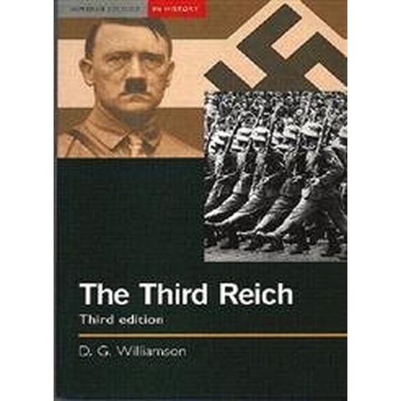 Pre-Owned The Third Reich (Paperback) by David G. Williamson