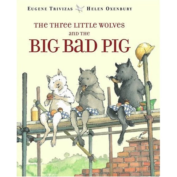 Pre-Owned The Three Little Wolves and the Big Bad Pig 9780689505690