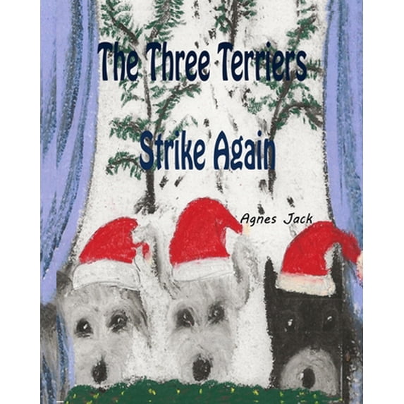 Pre-Owned The Three Terriers Strike Again (Paperback) 1790473497 9781790473496