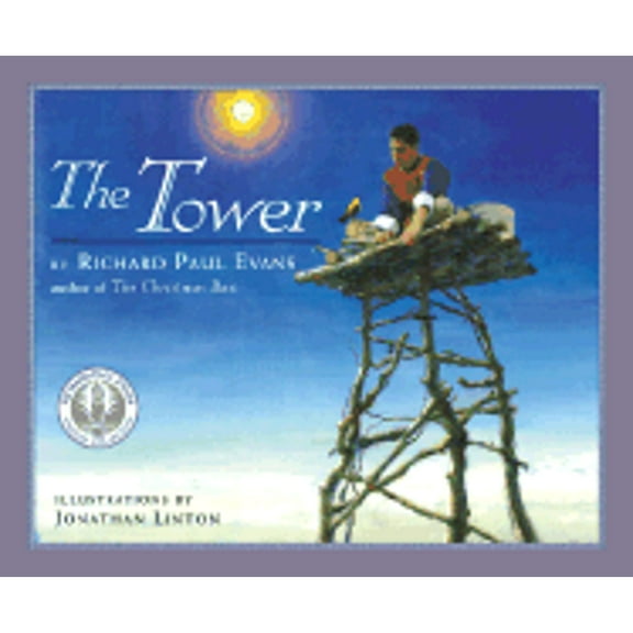 Pre-Owned The Tower: A Story of Humility (Hardcover 9780689834677) by Richard Paul Evans
