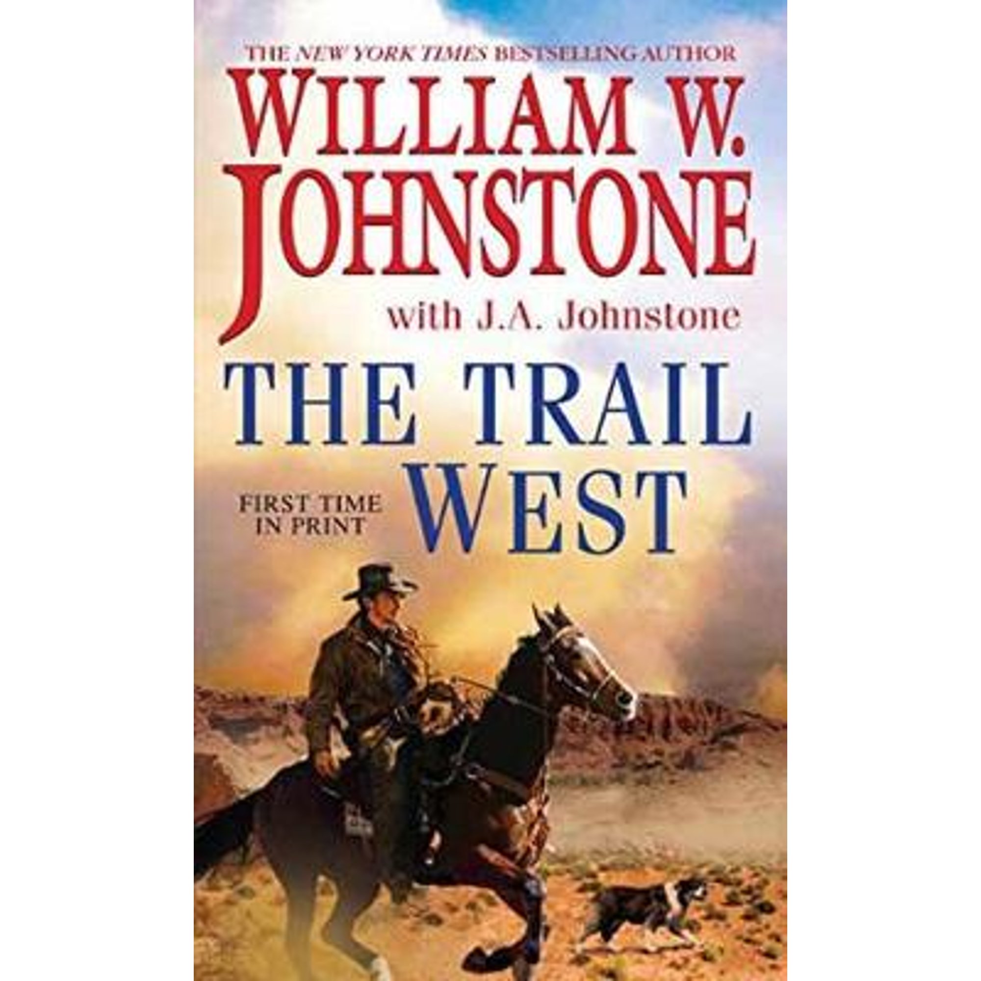 Pre-Owned The Trail West (Paperback 9780786043187) by William W Johnstone, J A Johnstone