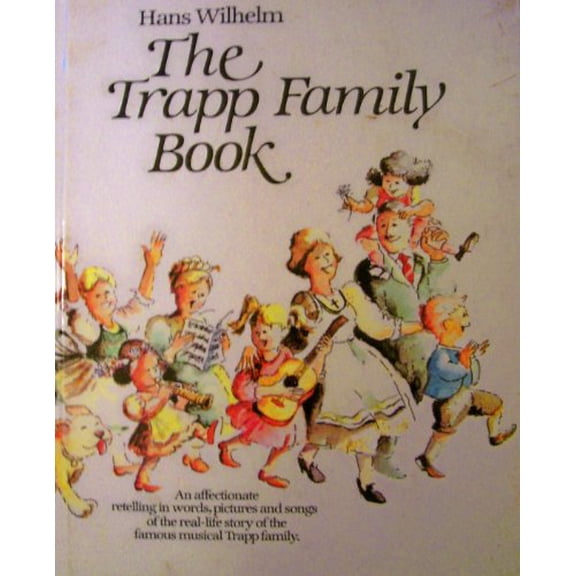 Pre-Owned The Trapp Family Book (Hardcover) 0974755206 9780974755205
