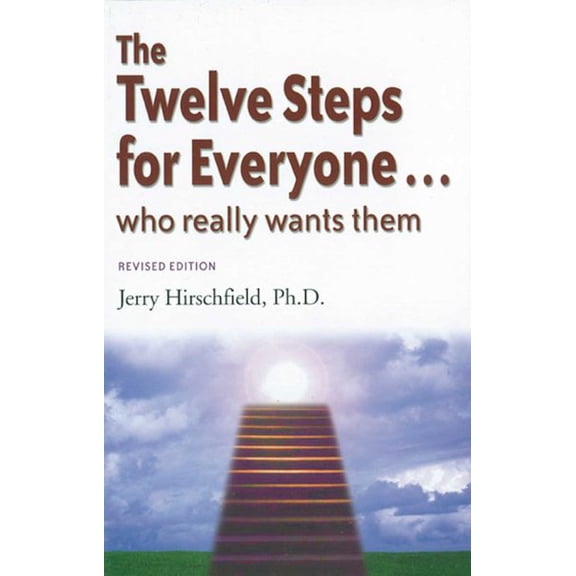 Pre-Owned The Twelve Steps for Everyone : Who Really Wants Them (Paperback)