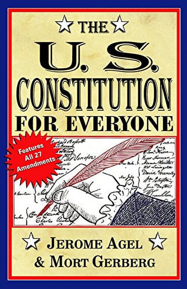 Pre-Owned The U.S. Constitution for Everyone: Features All 27 Amendments  Perigee Book Paperback 0399513051 9780399513053 Jerome B. Agel, Mort  Gerberg 