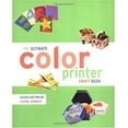 thumbnail image 1 of Pre-Owned The Ultimate Color Printer Craft Book (Paperback) 0823007502 9780823007509, 1 of 1