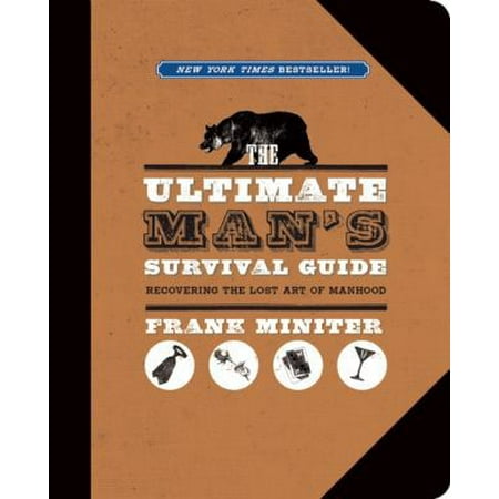 The Ultimate Man's Survival Guide [Paperback - Used]