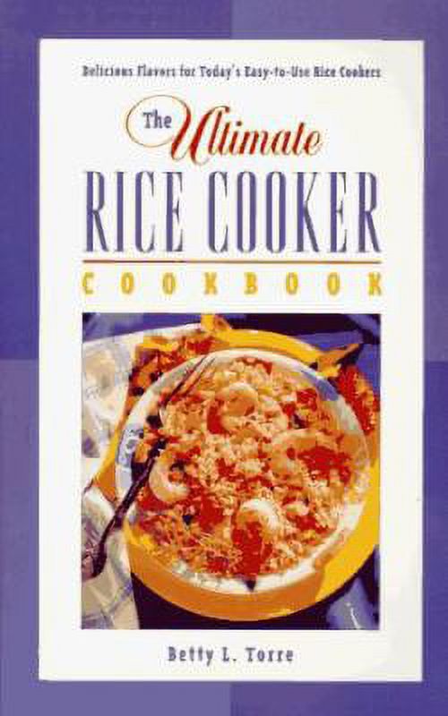 PreOwned The Ultimate Rice Cooker Cookbook Delicious Flavors for