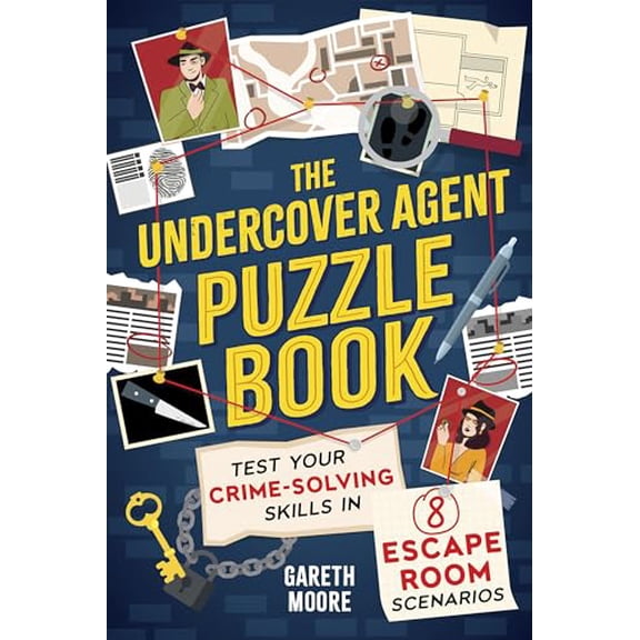Pre-Owned The Undercover Agent Puzzle Book: Test Your Crime-Solving Skills in 8 Escape Room Scenarios Paperback