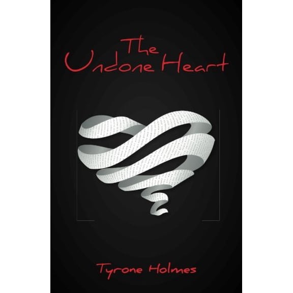 Pre-Owned The Undone Heart (Paperback) 0692786864 9780692786864
