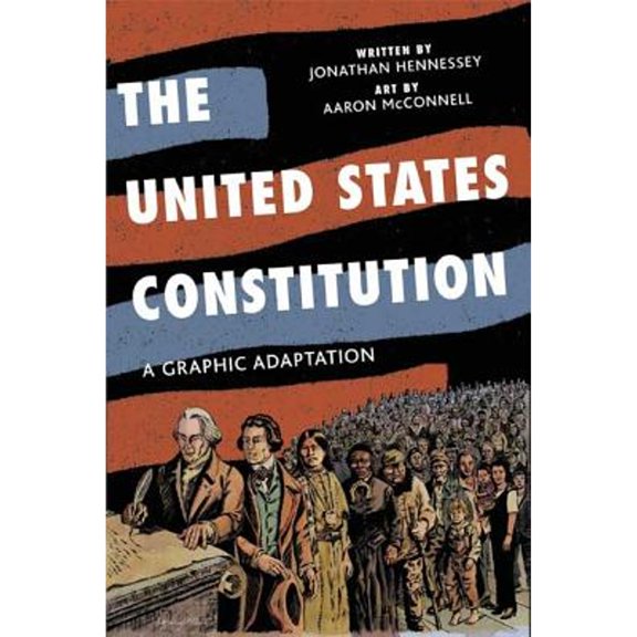 Pre-Owned The United States Constitution: A Graphic Adaptation Paperback - USED